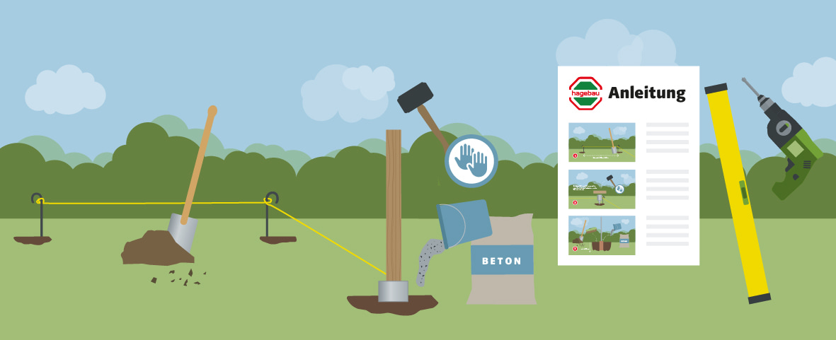 Zaunpfähle richtig setzen Illustration einer Bauanleitung von Hagebau zum Einbetonieren von Pfosten. Links werden mit einer gespannten Schnur und einer Schaufel Löcher im Boden markiert. In der Mitte wird ein Pfosten mit einer Hand und einem Hammer gerade in ein Loch gesetzt, während eine Tüte mit der Aufschrift „BETON“ daneben steht. Rechts sind eine Wasserwaage, ein Akkuschrauber und ein Anleitungsblatt mit drei Schritten abgebildet. Die Szene spielt auf einer Wiese mit Bäumen und Himmel im Hintergrund.